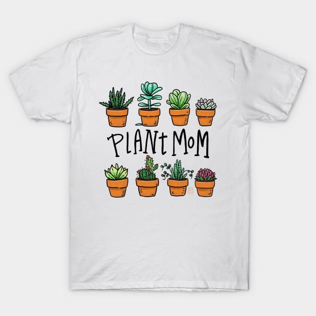 Plant Mom T-Shirt by heyouwitheface